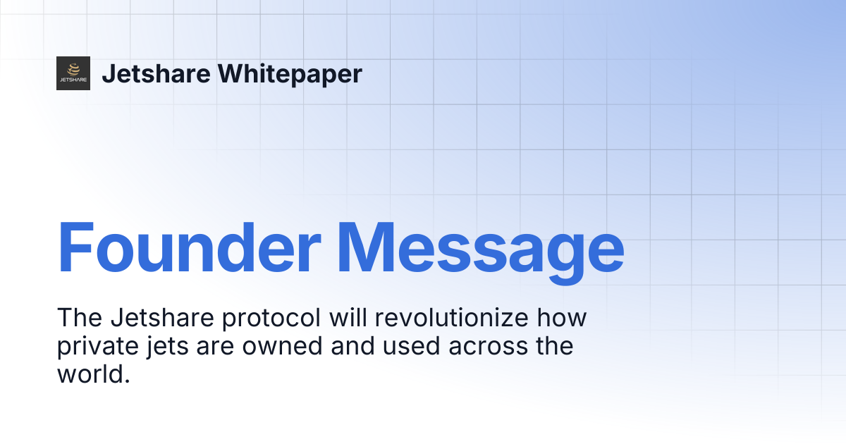 Founder Message | Jetshare Whitepaper